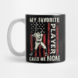 My Favorite Player Calls Me Mom US Flag Baseball Mom Gifts Mothers Day Mug